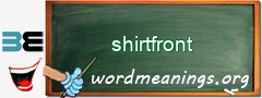 WordMeaning blackboard for shirtfront